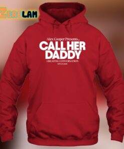 Alex Coop Presents Call Her Daddy Shirt 2
