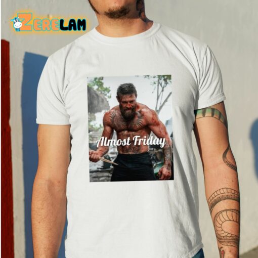 Almost Friday Mcgregor Movie Shirt