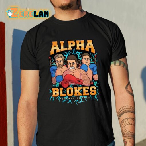 Alpha Blokes Podcast Royale Biffin’ Shirt