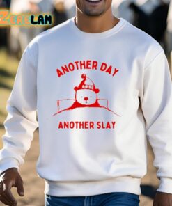 Another Day Another Slay Bear Shirt 13 1