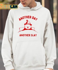 Another Day Another Slay Bear Shirt 14 1