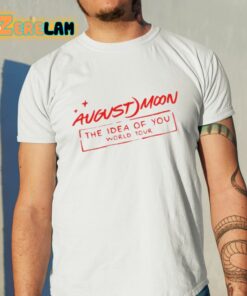 August Moon The Idea Of You World Tour Shirt