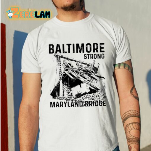 Baltimore Strong Maryland Bridge Vintage Shirt