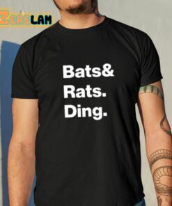 Bats Rats Ding Shirt