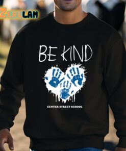 Be Kind Center Street School Shirt 8 1