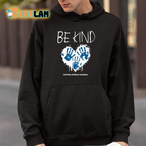Be Kind Center Street School Shirt