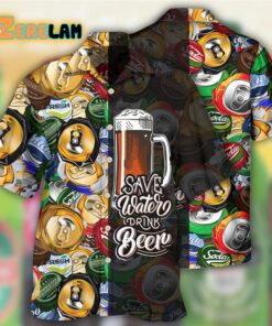 Save Water Drink Beer Hawaiian Shirt