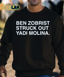 Ben Zobrist Struck Out Yadi Molina Shirt 8 1