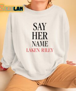 Biden Say Her Name Laken Riley Shirt 3 1
