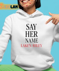 Biden Say Her Name Laken Riley Shirt 4 1