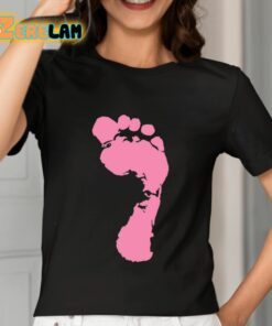 Big Pink Foot Get Up On Ya Good Foo Shirt 7 1