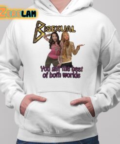 Bisexual You Get The Best Of Both Worlds Shirt 2 1