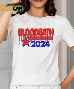 Bloodbath 2024 Trump Shirt 12 1