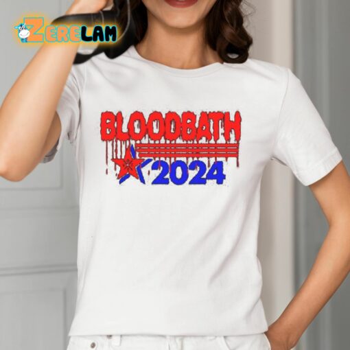 Bloodbath 2024 Trump Shirt