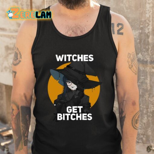 Bluetype Witches Get Bitches Shirt