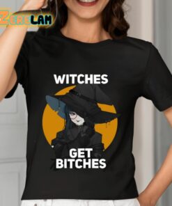 Bluetype Witches Get Bitches Shirt 7 1