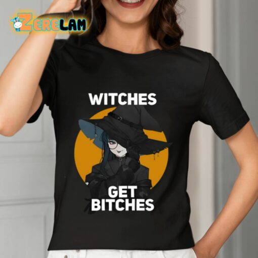 Bluetype Witches Get Bitches Shirt