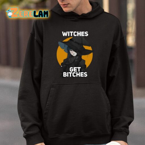 Bluetype Witches Get Bitches Shirt