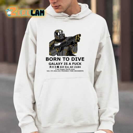 Born To Dive Galaxy Is A Fuck Shirt