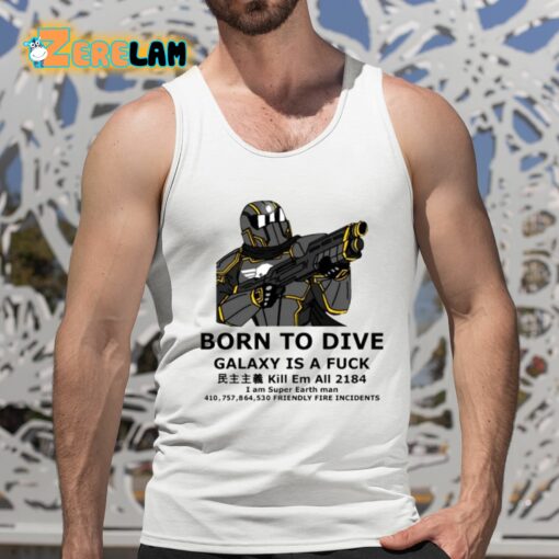 Born To Dive Galaxy Is A Fuck Shirt