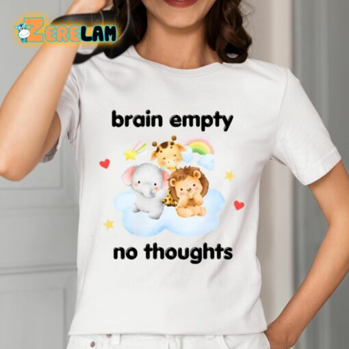 Brain Empty No Thoughts Shirt