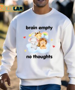 Brain Empty No Thoughts Shirt 13 1