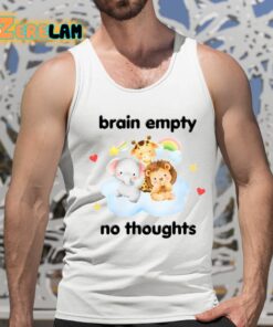 Brain Empty No Thoughts Shirt 15 1