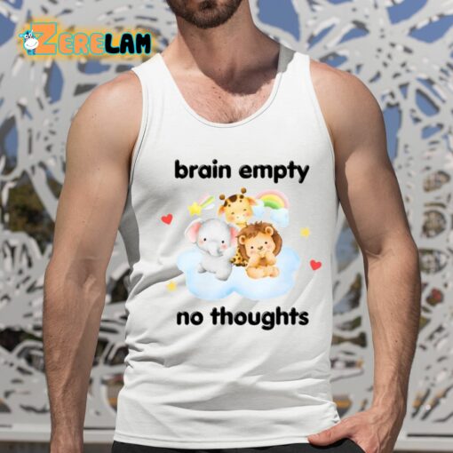 Brain Empty No Thoughts Shirt