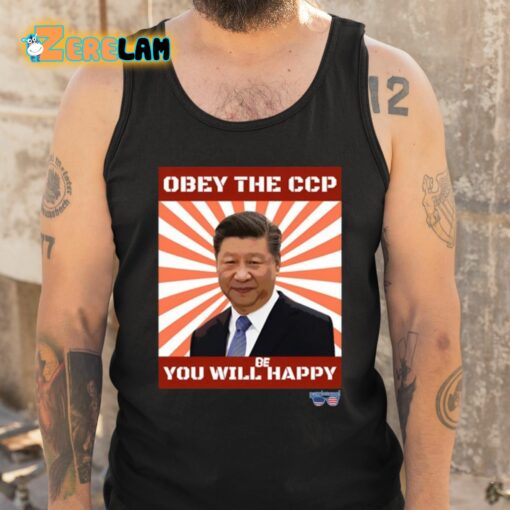 Brendan Kavanagh Xi Jinping Obey The Ccp You Will Be Happy Shirt