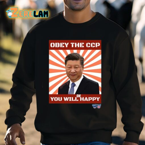 Brendan Kavanagh Xi Jinping Obey The Ccp You Will Be Happy Shirt