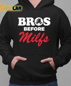 Bros Before Milfs Shirt 2 1