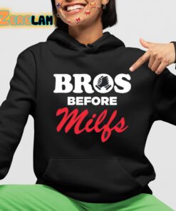 Bros Before Milfs Shirt 4 1