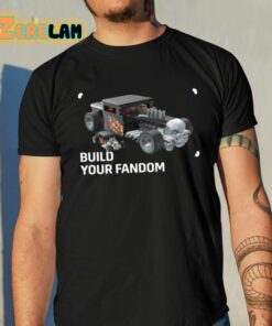 Build Your Fandom Shirt