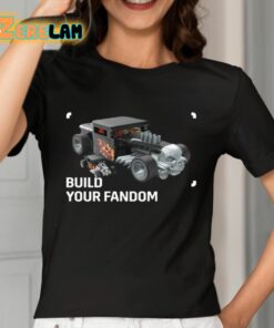 Build Your Fandom Shirt 7 1