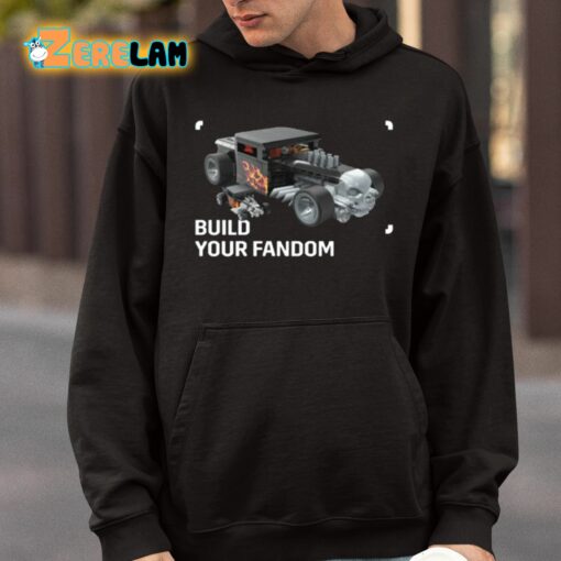 Build Your Fandom Shirt