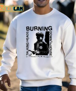Burning Down The House Talking Heads Shirt 13 1
