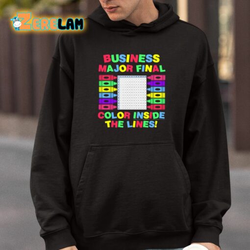 Business Major Final Color Inside The Lines Shirt