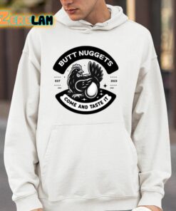 Butt Nuggets Come And Taste It Est 2023 Shirt 14 1