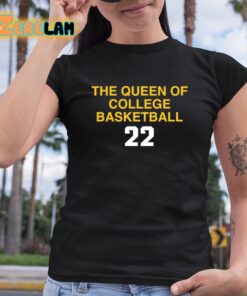 Caitlin Clark The Queen Of College Basketball 22 Shirt 6 1