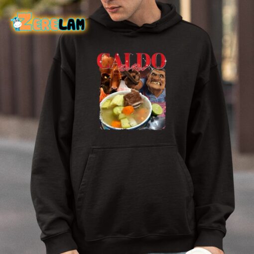 Caldo De Res Shirt