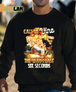 Call Me Vine The Way I Last Six Seconds Shirt 8 1