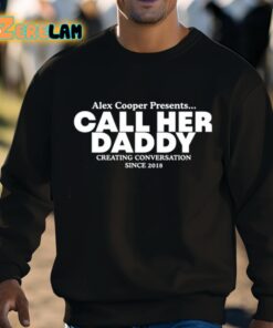 Camila Cabello Alex Cooper Presents Call Her Daddy Creating Conversation Since 2018 Shirt 8 1