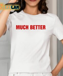 Cardi B Much Better Shirt 12 1