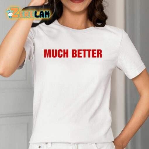 Cardi B Much Better Shirt