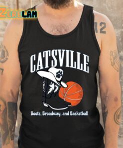 Catsville The Boots On Broadway And Basketball Shirt 6 1