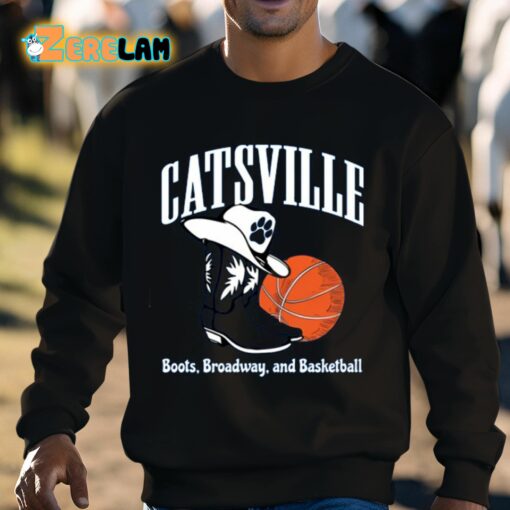 Catsville The Boots On Broadway And Basketball Shirt