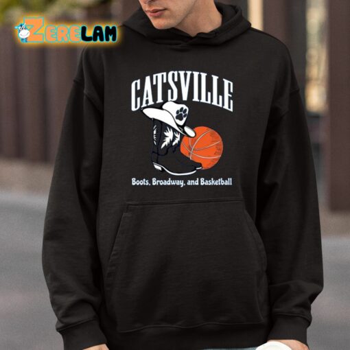 Catsville The Boots On Broadway And Basketball Shirt