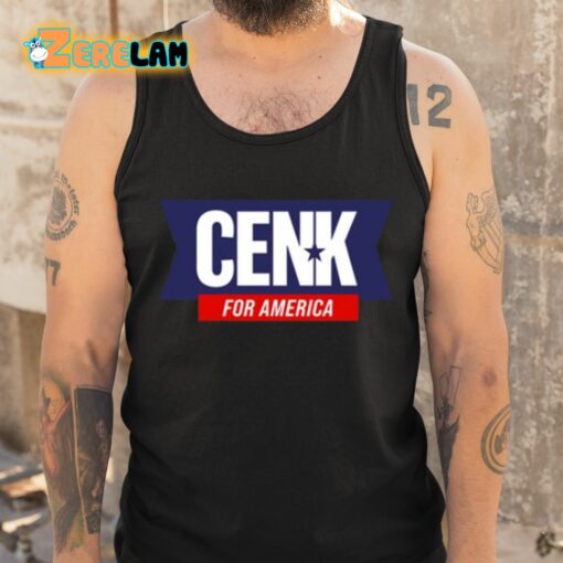 Cenk For America Shirt