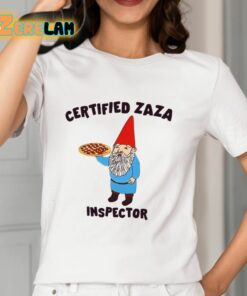 Certified Zaza Inspector Shirt