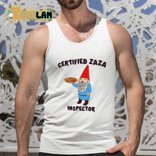 Certified Zaza Inspector Shirt